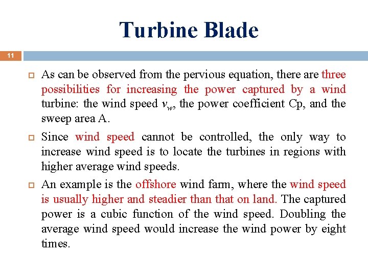 Turbine Blade 11 As can be observed from the pervious equation, there are three