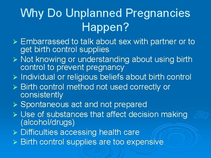 Why Do Unplanned Pregnancies Happen? Embarrassed to talk about sex with partner or to