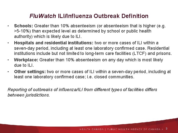 Flu. Watch ILI/Influenza Outbreak Definition • • Schools: Greater than 10% absenteeism (or absenteeism