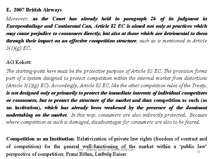 E. 2007 British Airways Moreover, as the Court has already held in paragraph 26