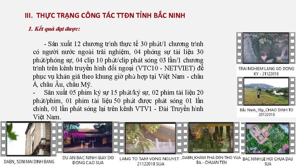 III. THỰC TRẠNG CÔNG TÁC TTĐN TỈNH BẮC NINH 1. Kết quả đạt được: