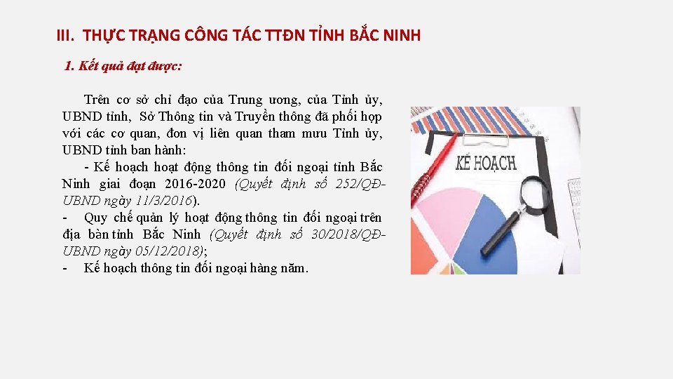 III. THỰC TRẠNG CÔNG TÁC TTĐN TỈNH BẮC NINH 1. Kết quả đạt được: