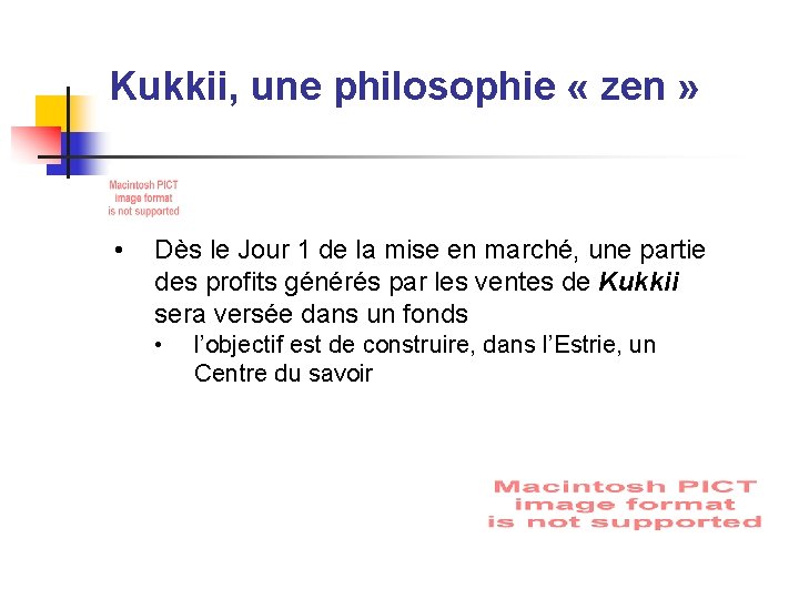 Kukkii, une philosophie « zen » • Dès le Jour 1 de la mise