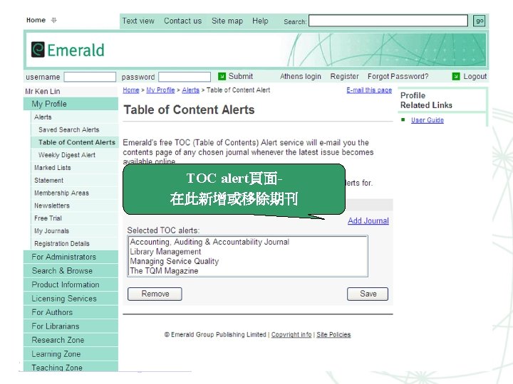 TOC alert頁面在此新增或移除期刊 www. emeraldinsight. com 