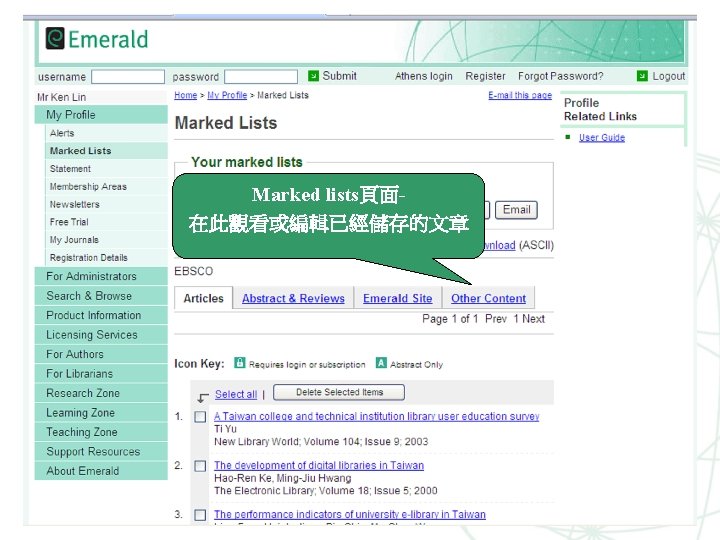 Marked lists頁面在此觀看或編輯已經儲存的文章 www. emeraldinsight. com 