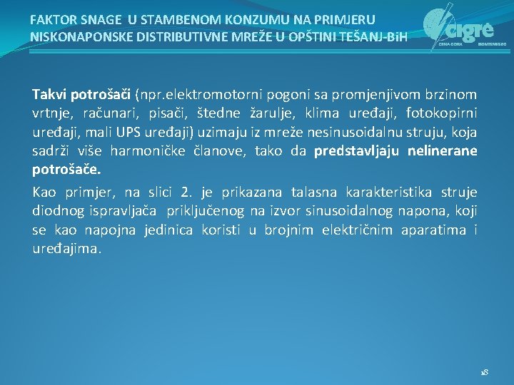 FAKTOR SNAGE U STAMBENOM KONZUMU NA PRIMJERU NISKONAPONSKE DISTRIBUTIVNE MREŽE U OPŠTINI TEŠANJ-Bi. H