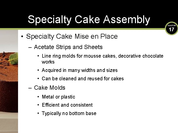 Specialty Cake Assembly • Specialty Cake Mise en Place – Acetate Strips and Sheets
