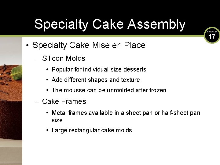 Specialty Cake Assembly • Specialty Cake Mise en Place – Silicon Molds • Popular