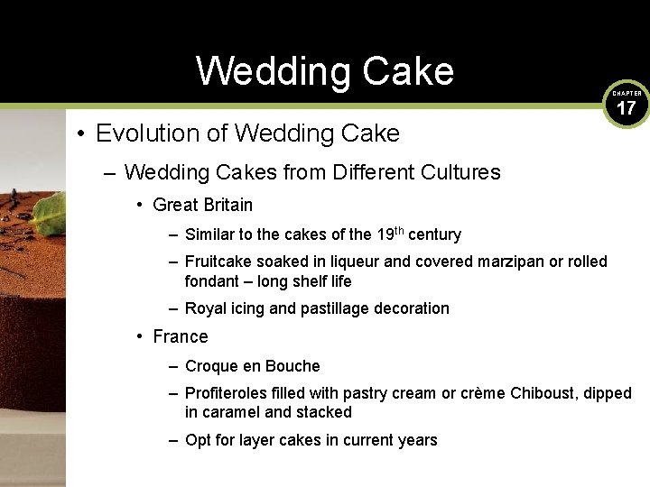 Wedding Cake • Evolution of Wedding Cake CHAPTER 17 – Wedding Cakes from Different