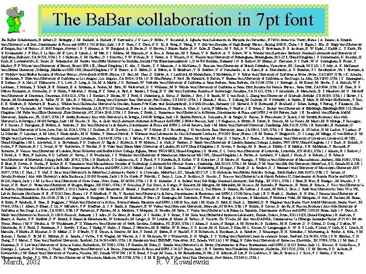 The Ba. Bar collaboration in 7 pt font The Ba. Bar Collaboration, B. Aubert,