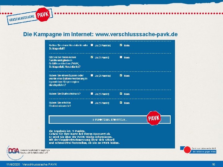 Die Kampagne im Internet: www. verschlusssache-pavk. de 11/4/2020 Verschlusssache PAVK 16 