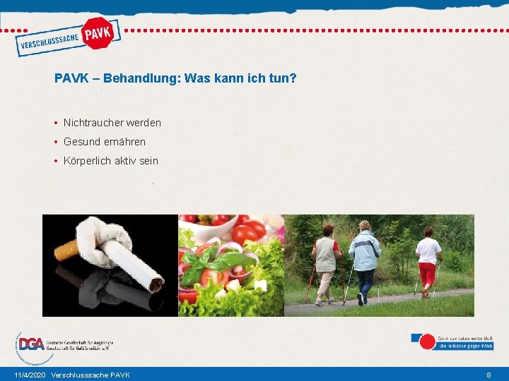PAVK – Behandlung: Was kann ich tun? • Nichtraucher werden • Gesund ernähren •