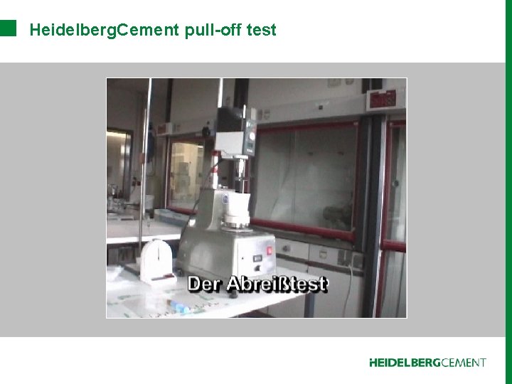 Heidelberg. Cement pull-off test 
