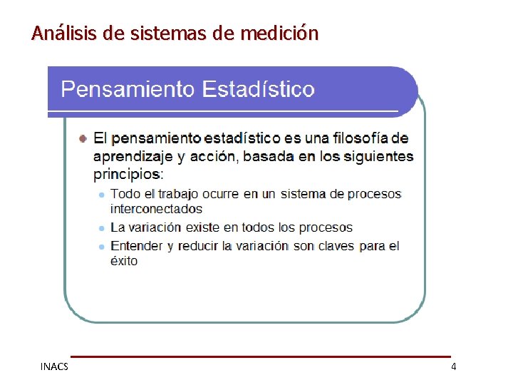 Análisis de sistemas de medición INACS 4 