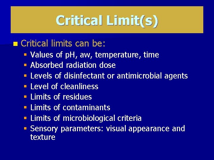 Critical Limit(s) n Critical § § § § limits can be: Values of p.