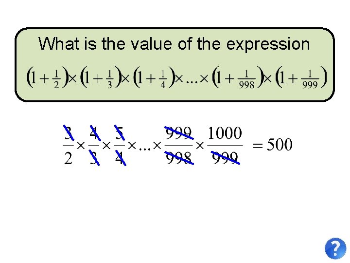 What is the value of the expression 