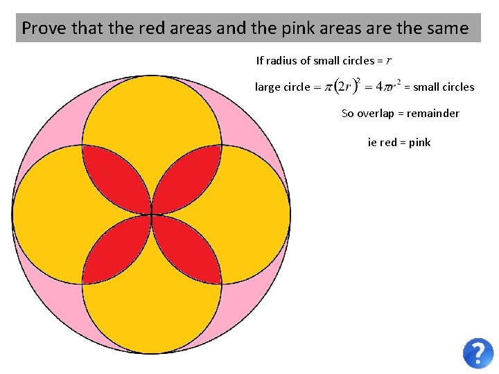 Prove that the red areas and the pink areas are the same If radius