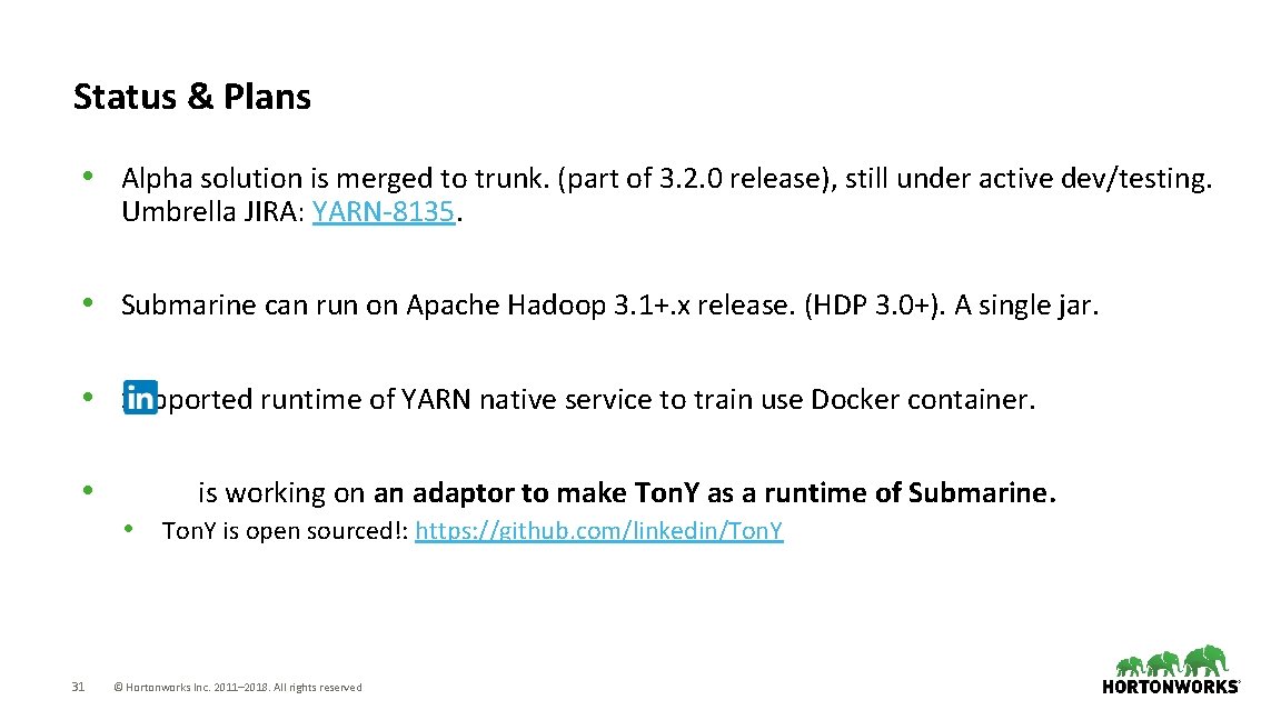 Status & Plans • Alpha solution is merged to trunk. (part of 3. 2.