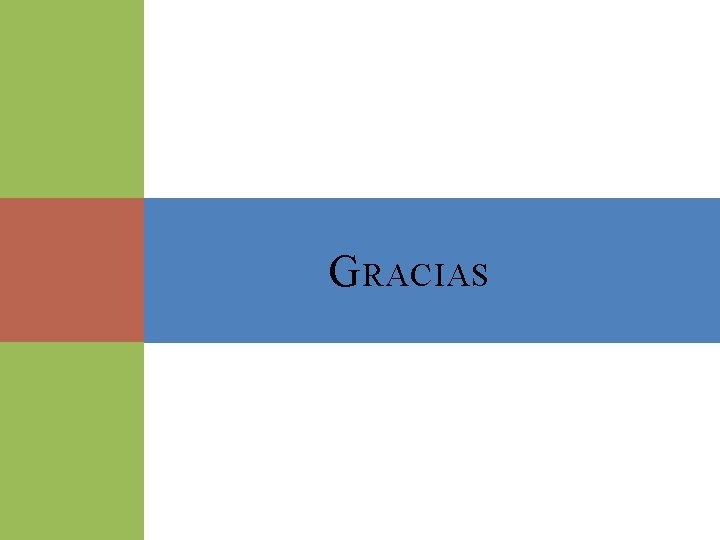 G RACIAS 