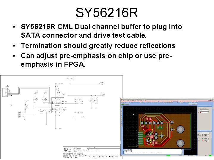 SY 56216 R • SY 56216 R CML Dual channel buffer to plug into