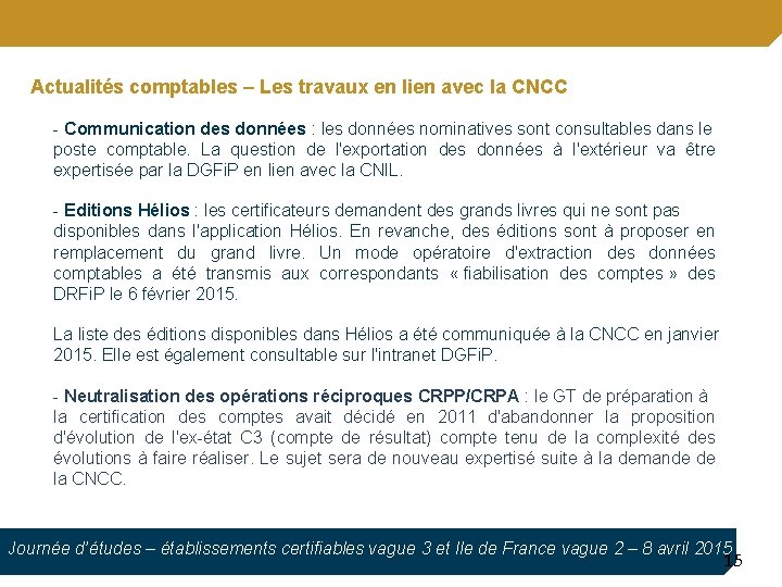 Actualités comptables – Les travaux en lien avec la CNCC - Communication des données