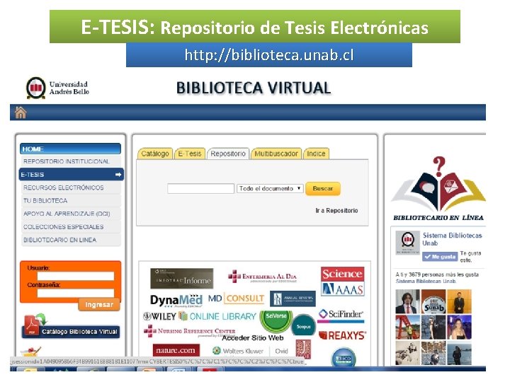 E-TESIS: Repositorio de Tesis Electrónicas http: //biblioteca. unab. cl 