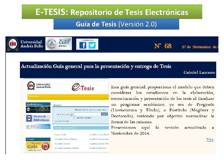 E-TESIS: Repositorio de Tesis Electrónicas Guía de Tesis (Versión 2. 0) 