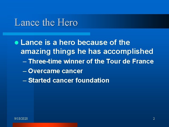 Lance the Hero l Lance is a hero because of the amazing things he