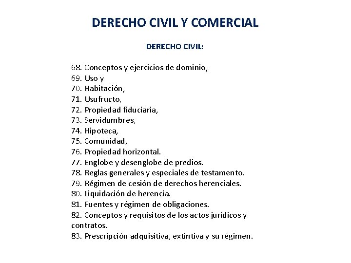 DERECHO CIVIL Y COMERCIAL DERECHO CIVIL: 68. Conceptos y ejercicios de dominio, 69. Uso