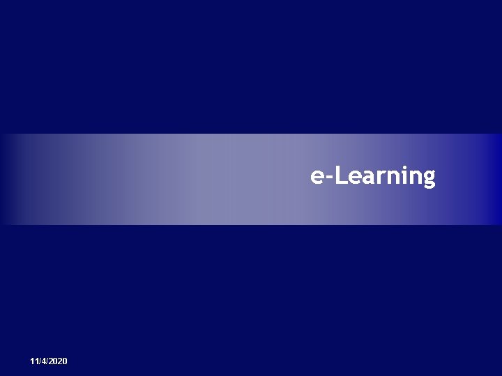 e-Learning 11/4/2020 