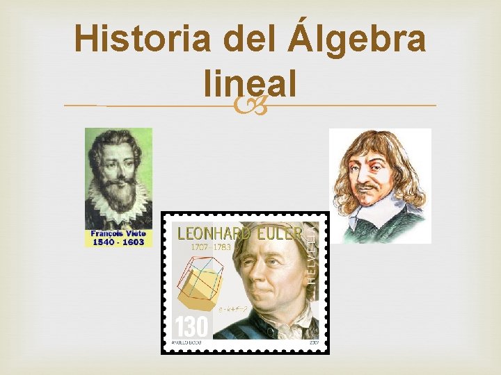 Historia del Álgebra lineal 