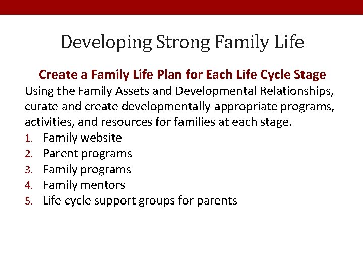 Developing Strong Family Life Create a Family Life Plan for Each Life Cycle Stage