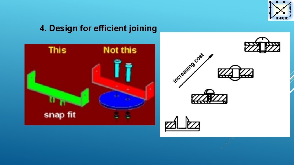 4. Design for efficient joining 