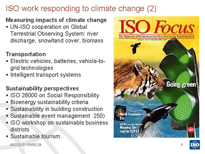 ISO work responding to climate change (2) Measuring impacts of climate change § UN-ISO