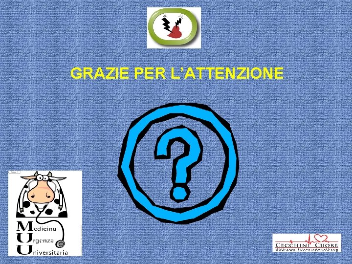 GRAZIE PER L’ATTENZIONE 