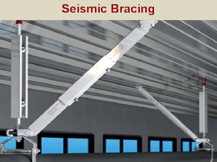 Seismic Bracing 26 