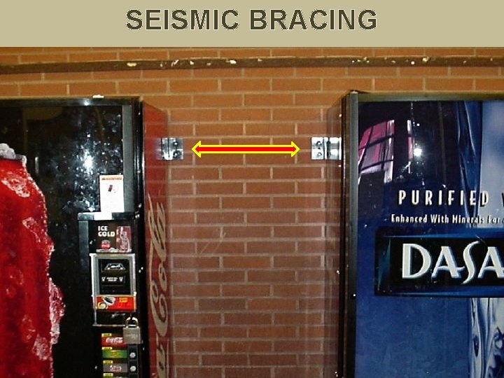 SEISMIC BRACING 29 