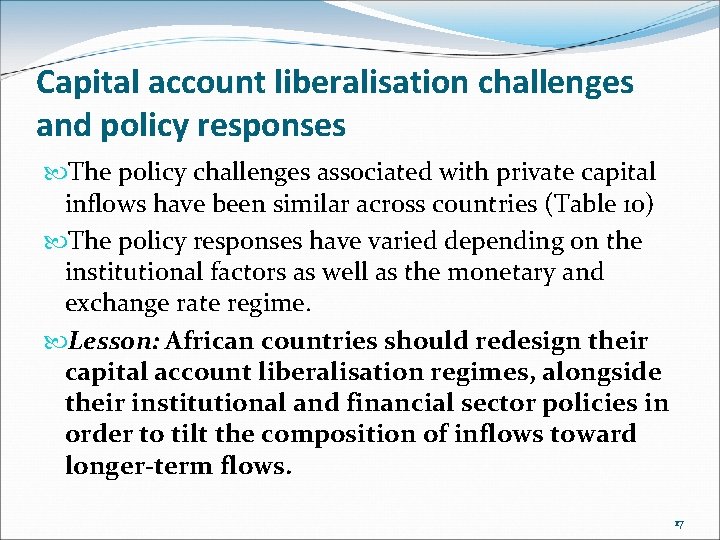 Capital account liberalisation challenges and policy responses The policy challenges associated with private capital