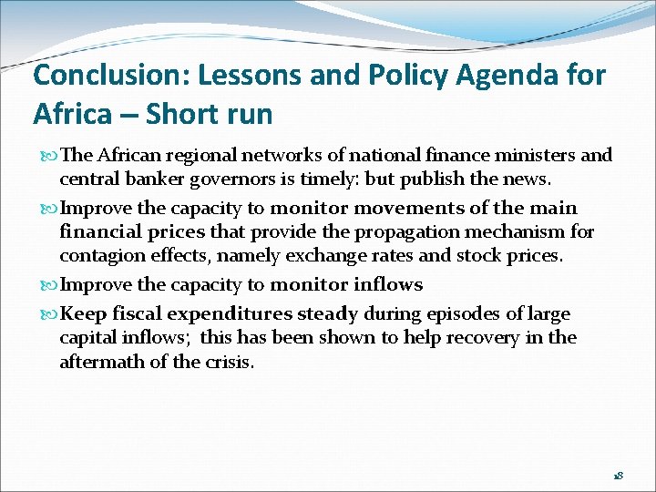 Conclusion: Lessons and Policy Agenda for Africa – Short run The African regional networks