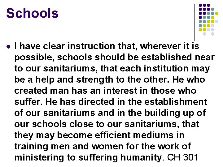 Schools l I have clear instruction that, wherever it is possible, schools should be