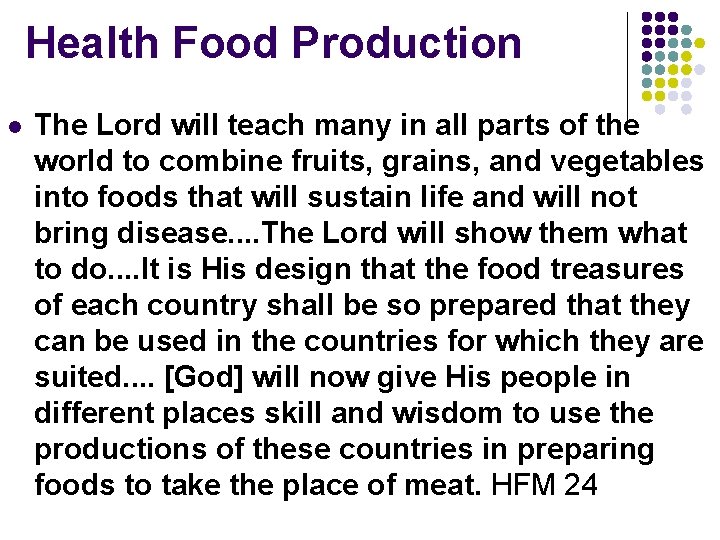 Health Food Production l The Lord will teach many in all parts of the