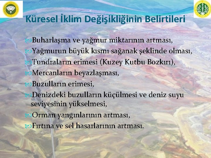 Küresel İklim Değişikliğinin Belirtileri Buharlaşma ve yağmur miktarının artması, Yağmurun büyük kısmı sağanak şeklinde