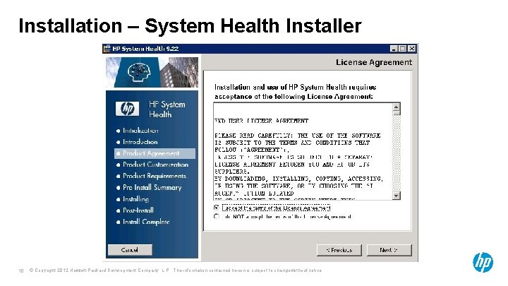 Installation – System Health Installer 10 © Copyright 2012 Hewlett-Packard Development Company, L. P.