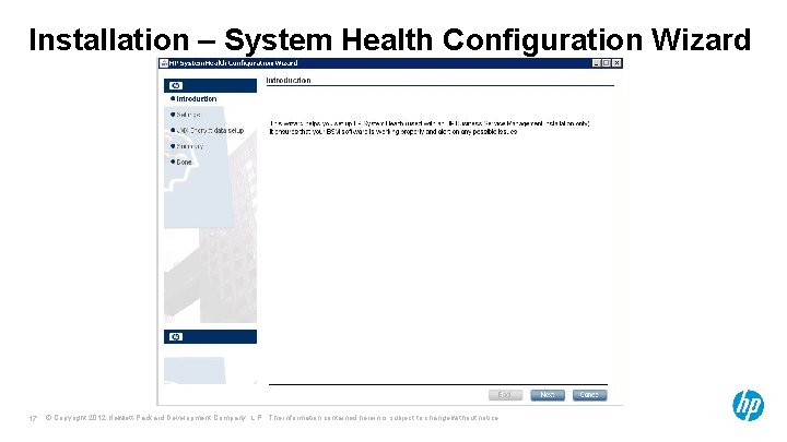 Installation – System Health Configuration Wizard 17 © Copyright 2012 Hewlett-Packard Development Company, L.