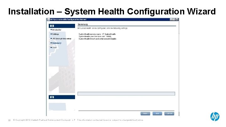 Installation – System Health Configuration Wizard 20 © Copyright 2012 Hewlett-Packard Development Company, L.