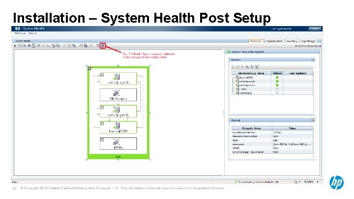 Installation – System Health Post Setup 27 © Copyright 2012 Hewlett-Packard Development Company, L.