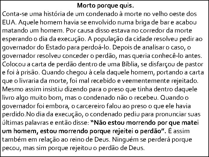 Morto porque quis. Conta-se uma história de um condenado à morte no velho oeste Morto porque quis. Conta-se uma história de um condenado à morte no velho oeste