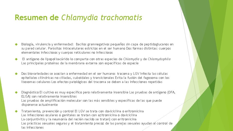 Resumen de Chlamydia trachomatis Biología, virulencia y enfermedad: Bacilos gramnegativos pequeños sin capa de