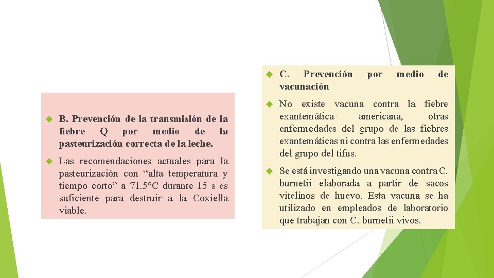  B. Prevención de la transmisión de la fiebre Q por medio de la