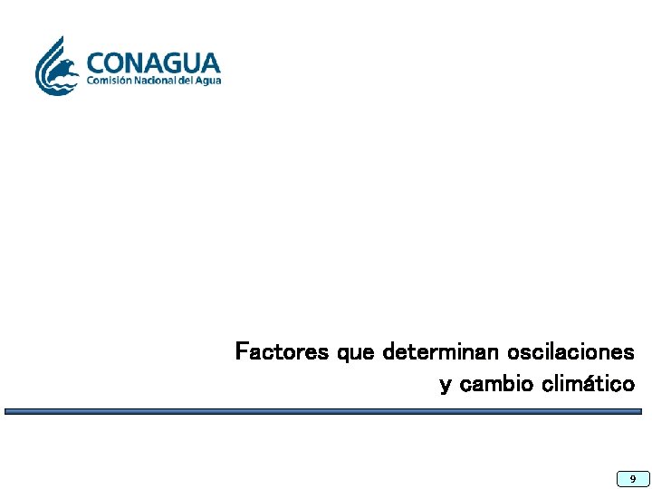 Factores que determinan oscilaciones y cambio climático 9 